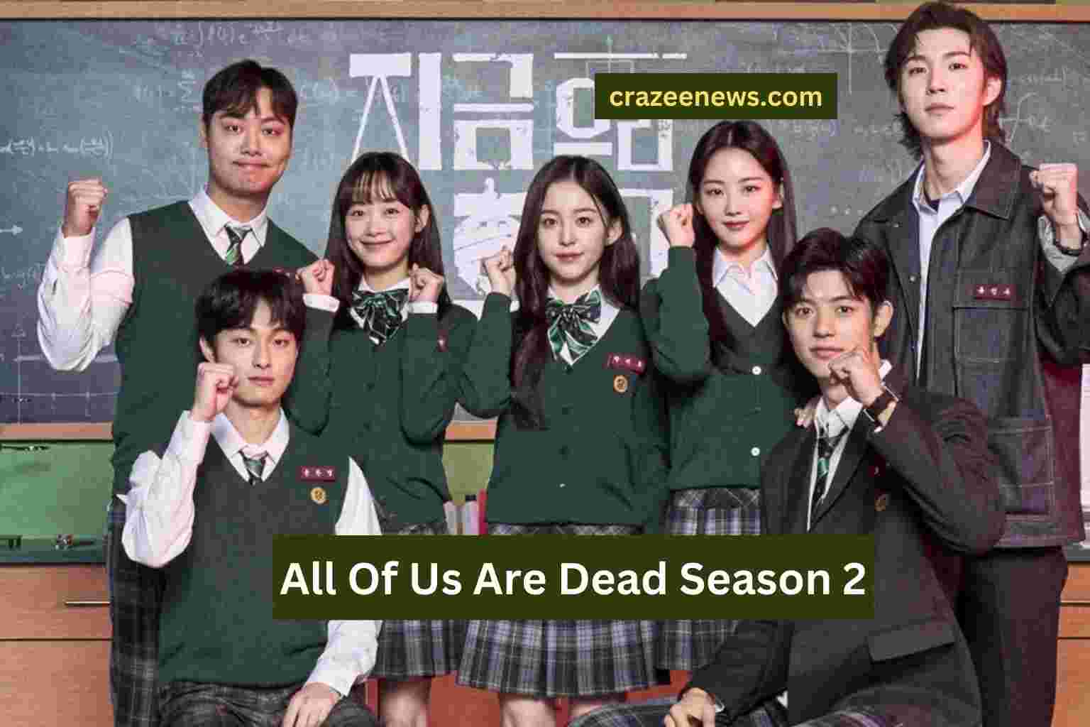 All Of Us Are Dead Season 2 Release Date